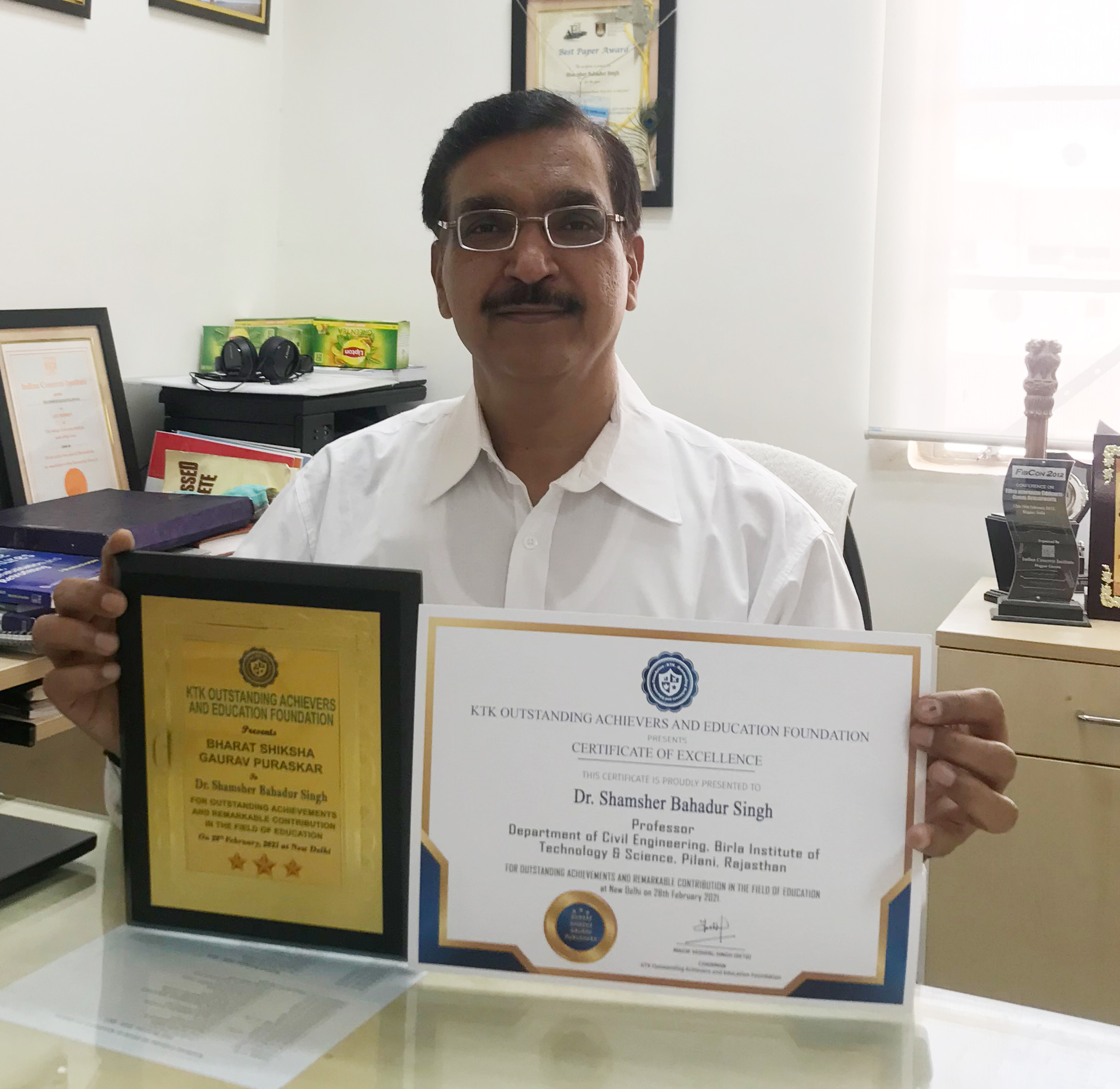 Prof. Shamsher Bahadur Singh of Civil Engineering Department has been honoured with “Bharat Shiksha Gaurav Puraskar and Certificate of Excellence”